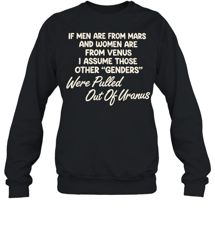 IF Men are from Mars, women are from Venus Tshirt
