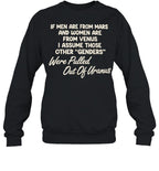 IF Men are from Mars, women are from Venus Tshirt