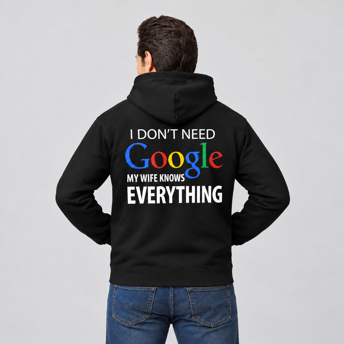 I Don't Need Google My Wife Knows Everything