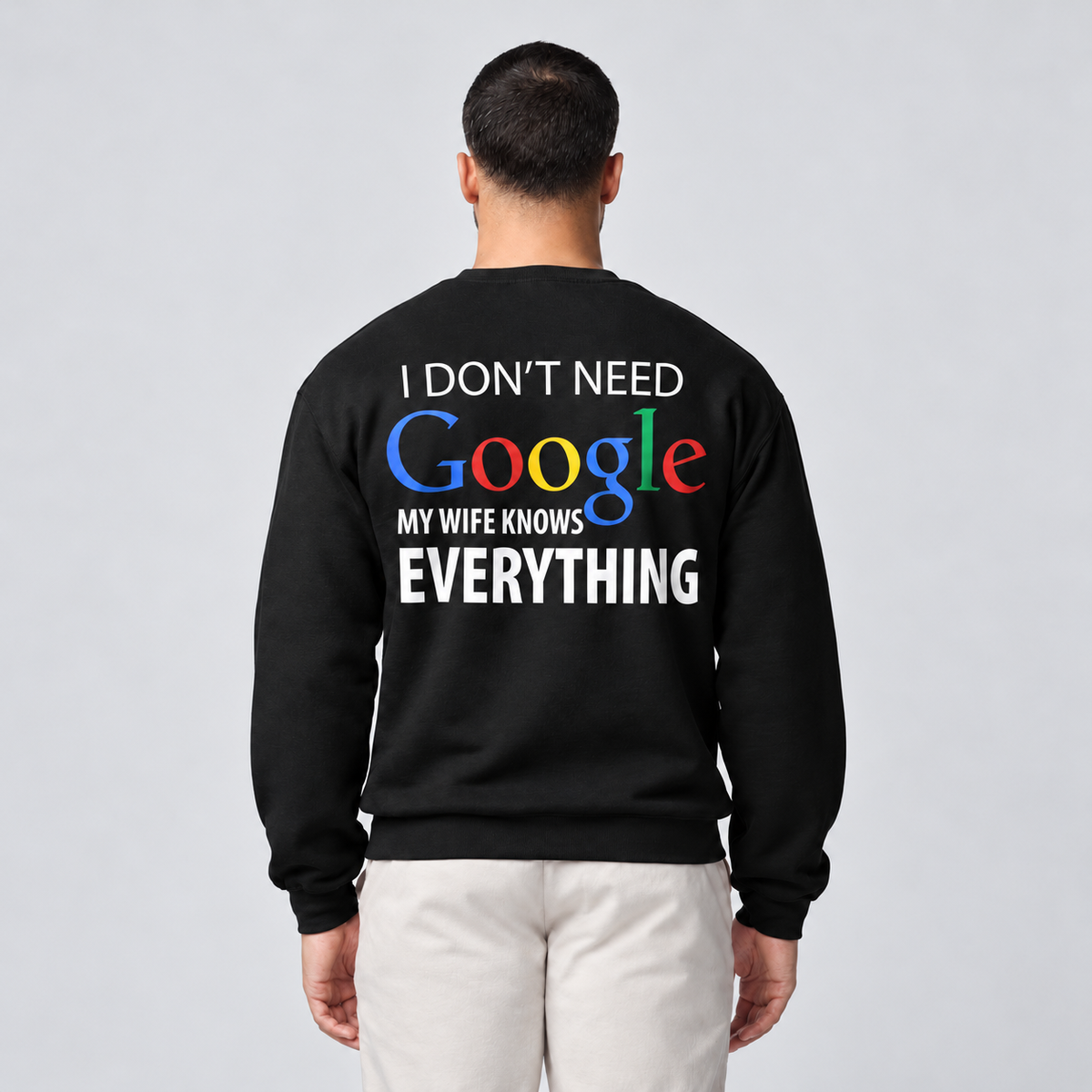 I Don't Need Google My Wife Knows Everything