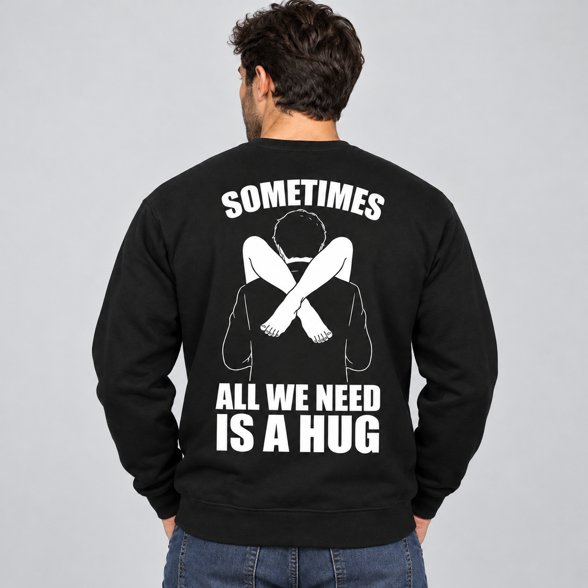 Sometimes All We Need Is a Hug – Funny Back Print Graphic T-Shirt