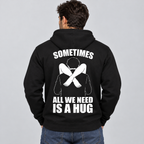 Sometimes All We Need Is a Hug – Funny Back Print Graphic T-Shirt