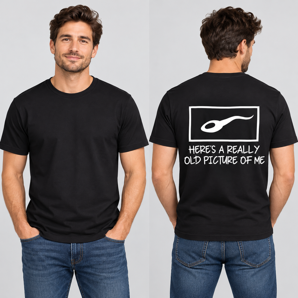 Here's a Really Old Picture of Me – Funny Sperm Back Print Graphic T-Shirt