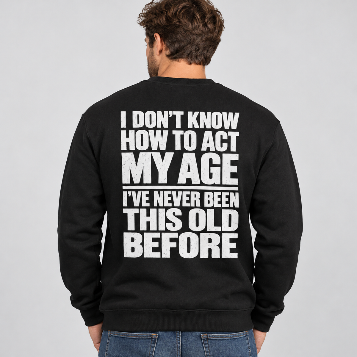 I Don't Know How to Act My Age