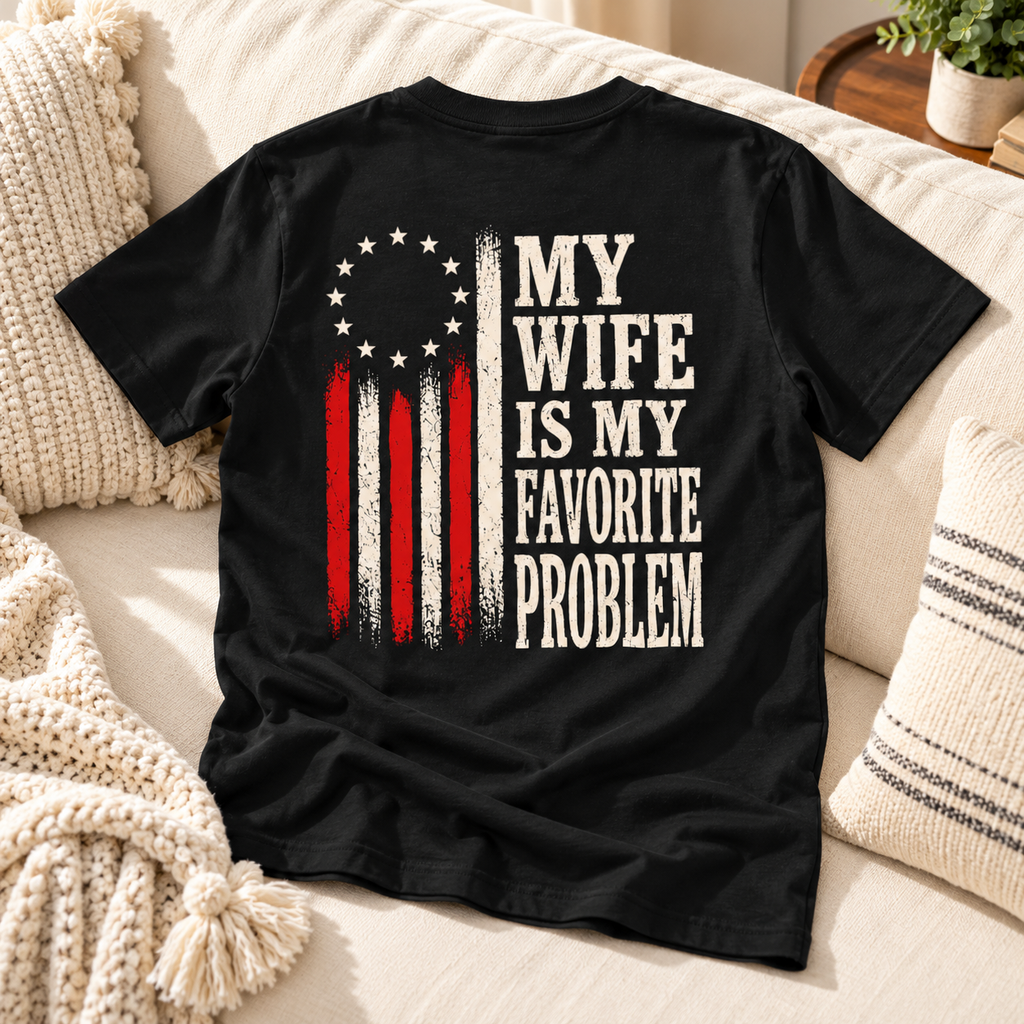 My Wife Is My Favorite Problem