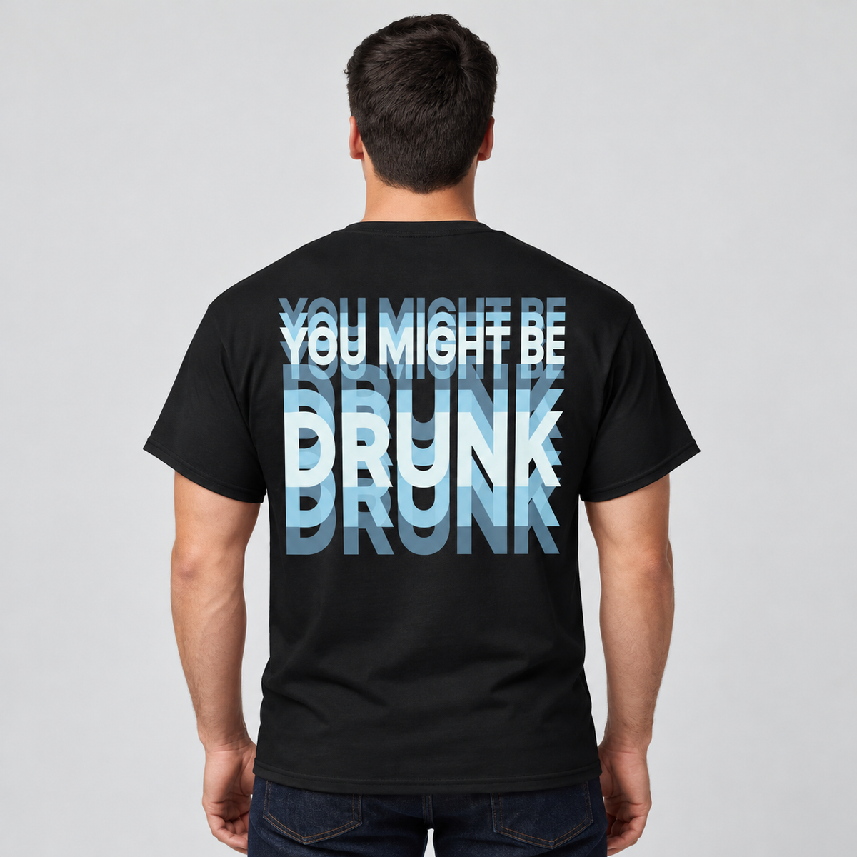 You Might Be Drunk