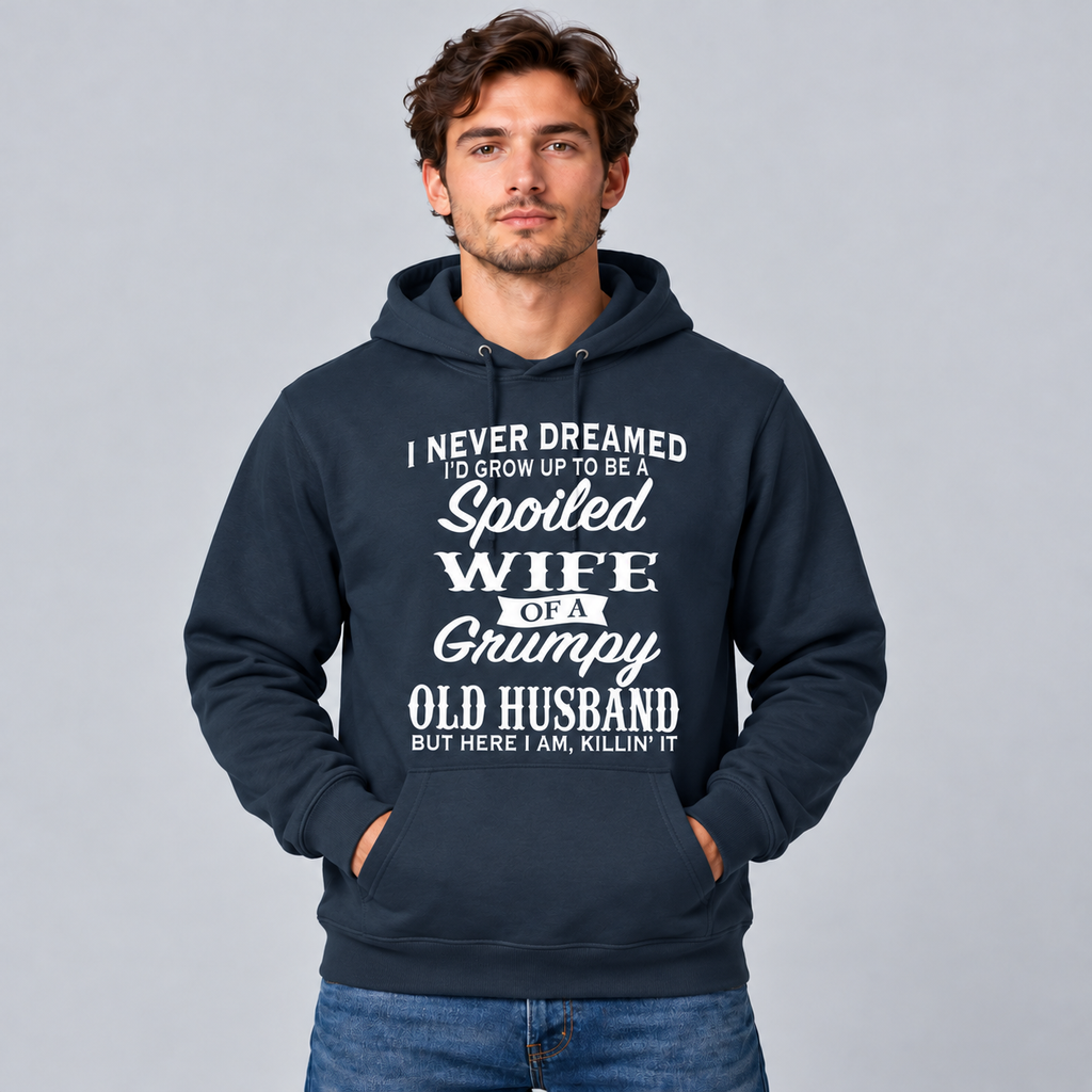 Spoiled Wife of a Grumpy Old Husband – Funny Marriage T-Shirt