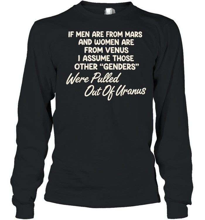 IF Men are from Mars, women are from Venus Tshirt