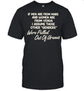 IF Men are from Mars, women are from Venus Tshirt